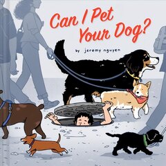 Can I Pet Your Dog? kaina ir informacija | Fantastinės, mistinės knygos | pigu.lt
