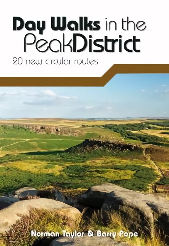 Day Walks in the Peak District: 20 new circular routes 2nd edition цена и информация | Kelionių vadovai, aprašymai | pigu.lt