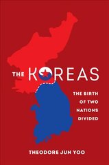 Koreas: The Birth of Two Nations Divided kaina ir informacija | Istorinės knygos | pigu.lt