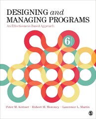 Designing and Managing Programs: An Effectiveness-Based Approach 6th Revised edition kaina ir informacija | Socialinių mokslų knygos | pigu.lt