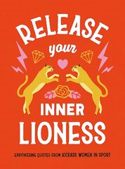 Release your inner lioness kaina ir informacija | Saviugdos knygos | pigu.lt