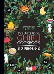 Unofficial Ghibli Cookbook цена и информация | Книги об искусстве | pigu.lt