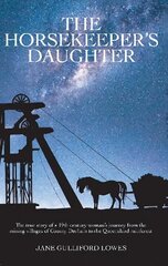 Horsekeeper's Daughter цена и информация | Биографии, автобиографии, мемуары | pigu.lt