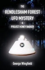 Rendlesham forest ufo mystery kaina ir informacija | Saviugdos knygos | pigu.lt