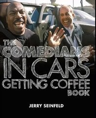Comedians in Cars Getting Coffee kaina ir informacija | Fantastinės, mistinės knygos | pigu.lt