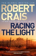 Racing the Light: The New ELVIS COLE and JOE PIKE Thriller Export/Airside цена и информация | Фантастика, фэнтези | pigu.lt