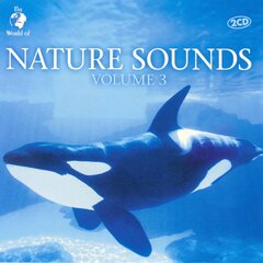 CD - The World Of Nature Sounds Vol.3 (2CD) цена и информация | Виниловые пластинки, CD, DVD | pigu.lt