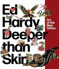 Ed Hardy: art of the new tattoo kaina ir informacija | Knygos apie meną | pigu.lt