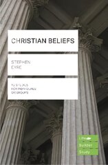 Christian Beliefs (Lifebuilder Study Guides) kaina ir informacija | Dvasinės knygos | pigu.lt