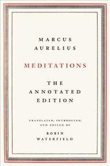 Meditations: The Annotated Edition Annotated edition цена и информация | Духовная литература | pigu.lt