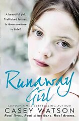 Runaway Girl: A Beautiful Girl. Trafficked for Sex. is There Nowhere to Hide? edition kaina ir informacija | Biografijos, autobiografijos, memuarai | pigu.lt