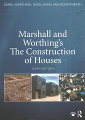 Marshall and Worthing's The Construction of Houses 6th edition kaina ir informacija | Knygos apie architektūrą | pigu.lt