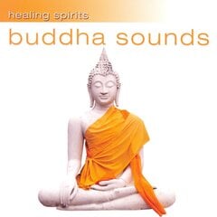 CD - Healing Spirits - Buddha Sounds kaina ir informacija | Vinilinės plokštelės, CD, DVD | pigu.lt