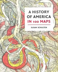 History of America in 100 Maps kaina ir informacija | Istorinės knygos | pigu.lt