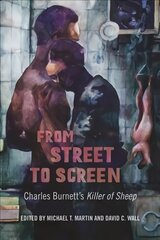 From Street to Screen: Charles Burnett's Killer of Sheep цена и информация | Книги об искусстве | pigu.lt