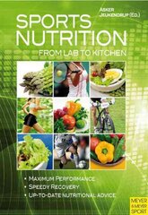 Sports Nutrition - From Lab to Kitchen: From Lab to Kitchen цена и информация | Самоучители | pigu.lt