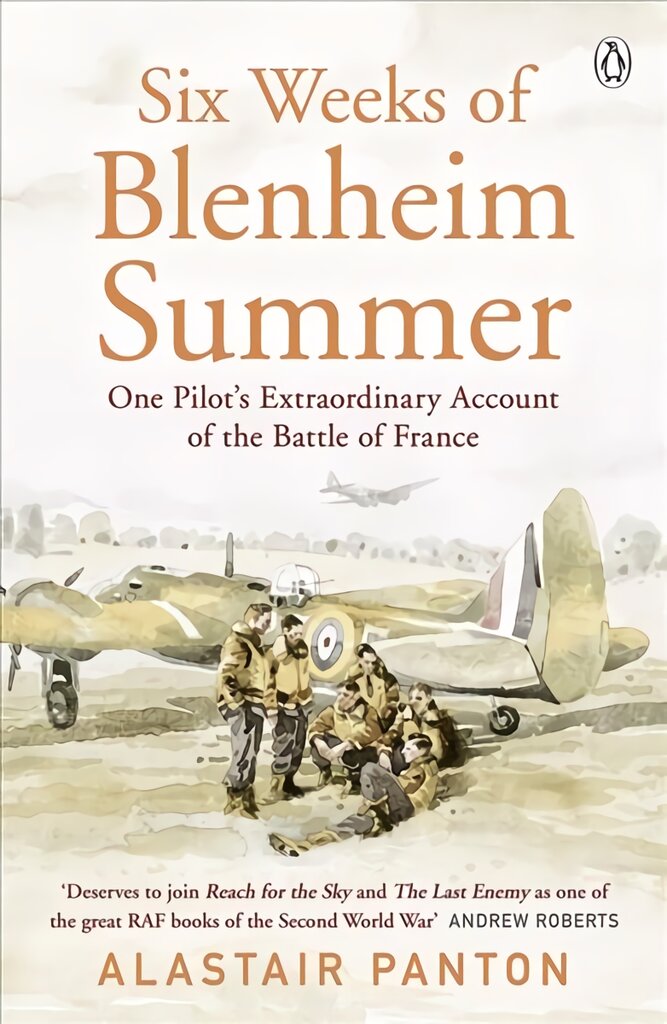 Six Weeks of Blenheim Summer: One Pilot's Extraordinary Account of the Battle of France цена и информация | Istorinės knygos | pigu.lt