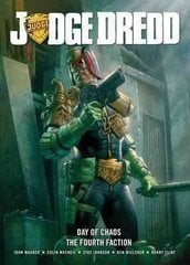 Judge Dredd Day of Chaos: The Fourth Faction, Fourth Faction цена и информация | Фантастика, фэнтези | pigu.lt