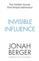 Invisible influence: The hidden forces that shape behaviour kaina ir informacija | Socialinių mokslų knygos | pigu.lt