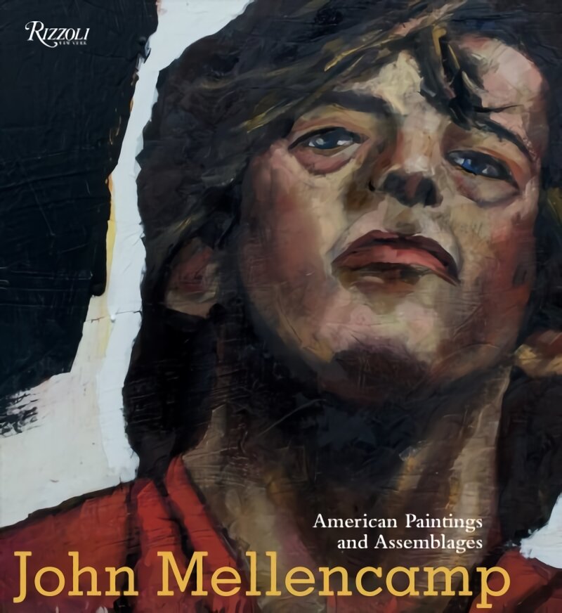 John Mellencamp: American Paintings and Assemblages kaina ir informacija | Knygos apie meną | pigu.lt