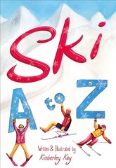 Ski A to Z: An Illustrated Guide to Skiing цена и информация | Книги о питании и здоровом образе жизни | pigu.lt