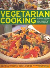 Vegetarian Cooking: 50 Inspired Recipes from Around the World, Shown in 150 Photographs kaina ir informacija | Receptų knygos | pigu.lt