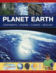Exploring Science: Planet Earth Continents: With 19 Easy-to-do Experiments and 250 Exciting Pictures цена и информация | Книги для подростков и молодежи | pigu.lt