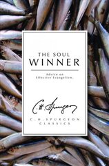 Soul Winner: Advice on Effective Evangelism Revised ed. kaina ir informacija | Dvasinės knygos | pigu.lt
