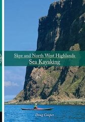 Skye and North West Highlands Sea Kayaking цена и информация | Книги о питании и здоровом образе жизни | pigu.lt