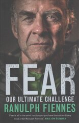 Fear: Our Ultimate Challenge kaina ir informacija | Biografijos, autobiografijos, memuarai | pigu.lt