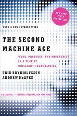 Second Machine Age: Work, Progress, and Prosperity in a Time of Brilliant Technologies цена и информация | Книги по экономике | pigu.lt