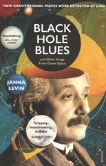Black Hole Blues and Other Songs from Outer Space kaina ir informacija | Ekonomikos knygos | pigu.lt