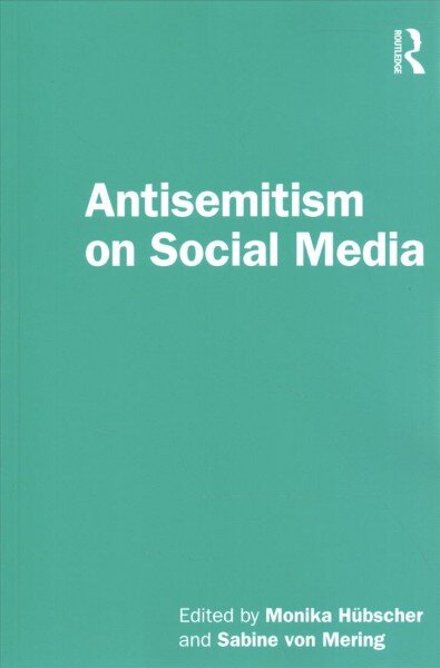 Antisemitism on Social Media цена и информация | Socialinių mokslų knygos | pigu.lt