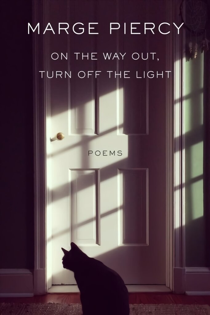 On the Way Out, Turn Off the Light: Poems kaina ir informacija | Poezija | pigu.lt