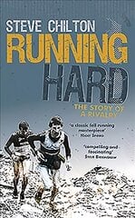Running Hard: The Story of a Rivalry kaina ir informacija | Knygos apie sveiką gyvenseną ir mitybą | pigu.lt