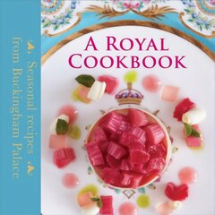 Royal Cookbook: Seasonal recipes from Buckingham Palace цена и информация | Книги рецептов | pigu.lt