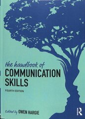 Handbook of Communication Skills 4th edition kaina ir informacija | Enciklopedijos ir žinynai | pigu.lt