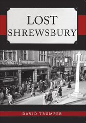 Lost Shrewsbury kaina ir informacija | Istorinės knygos | pigu.lt