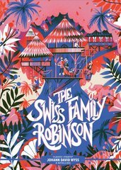 Classic Starts (R): The Swiss Family Robinson цена и информация | Книги для подростков  | pigu.lt