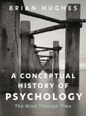 Conceptual History of Psychology: The Mind Through Time kaina ir informacija | Socialinių mokslų knygos | pigu.lt