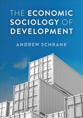 Economic Sociology of Development kaina ir informacija | Socialinių mokslų knygos | pigu.lt