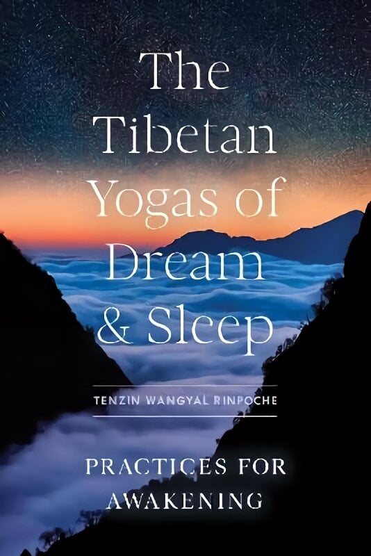 Tibetan yogas of dream and sleep kaina ir informacija | Dvasinės knygos | pigu.lt