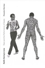 Keith Haring's Line: Race and the Performance of Desire цена и информация | Книги об искусстве | pigu.lt