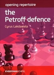 Opening Repertoire: The Petroff Defence цена и информация | Книги о питании и здоровом образе жизни | pigu.lt