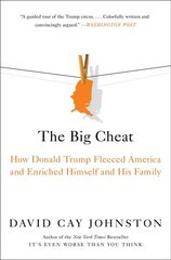 Big Cheat: How Donald Trump Fleeced America and Enriched Himself and His Family kaina ir informacija | Biografijos, autobiografijos, memuarai | pigu.lt