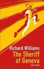 Sheriff of Geneva kaina ir informacija | Fantastinės, mistinės knygos | pigu.lt