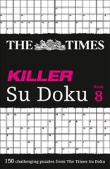 Times Killer Su Doku Book 9: 150 Challenging Puzzles from the Times, Book 9, The Times Killer Su Doku Book 9: 150 Challenging Puzzles from the Times цена и информация | Книги о питании и здоровом образе жизни | pigu.lt