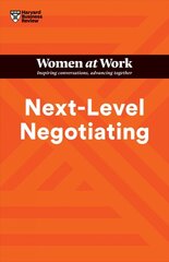 Next-Level Negotiating (HBR Women at Work Series) kaina ir informacija | Ekonomikos knygos | pigu.lt