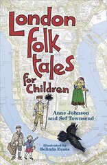 London Folk Tales for Children цена и информация | Книги для подростков и молодежи | pigu.lt