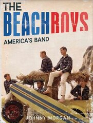 Beach Boys: America's Band цена и информация | Книги об искусстве | pigu.lt